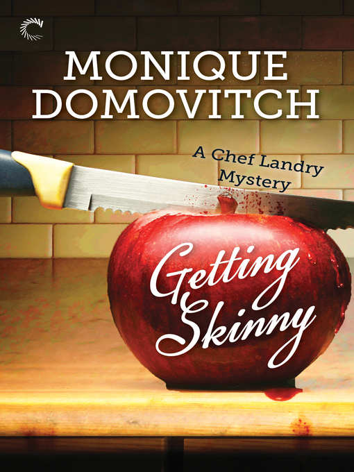 Title details for Getting Skinny by Monique Domovitch - Wait list